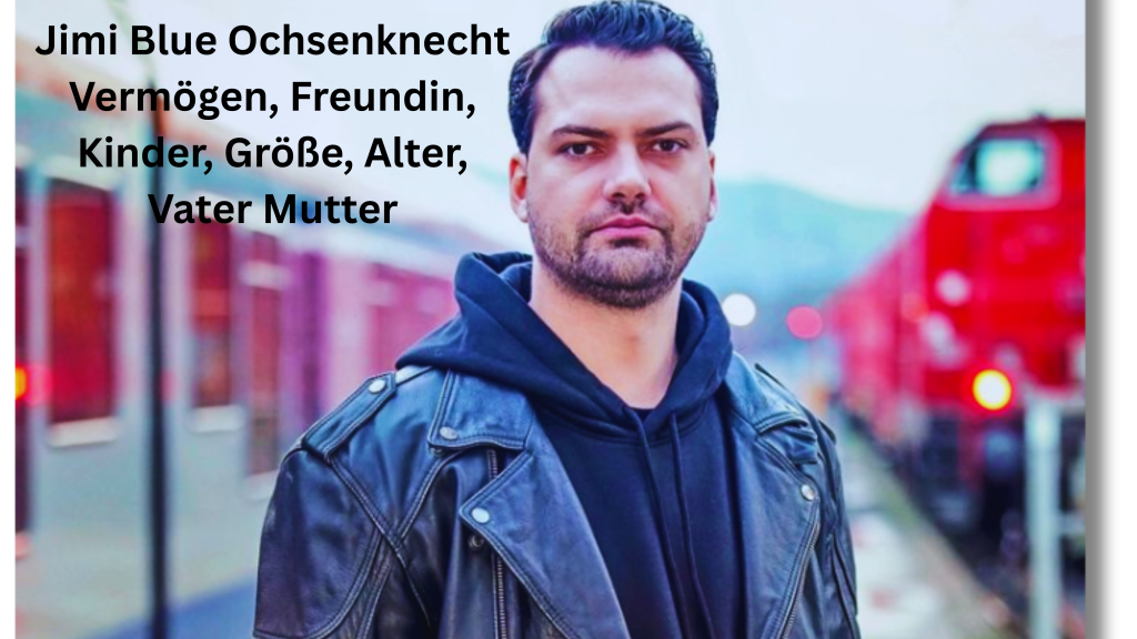 Jimi Blue Ochsenknecht Vermögen, Freundin, Kinder, Größe, Alter, Vater Mutter